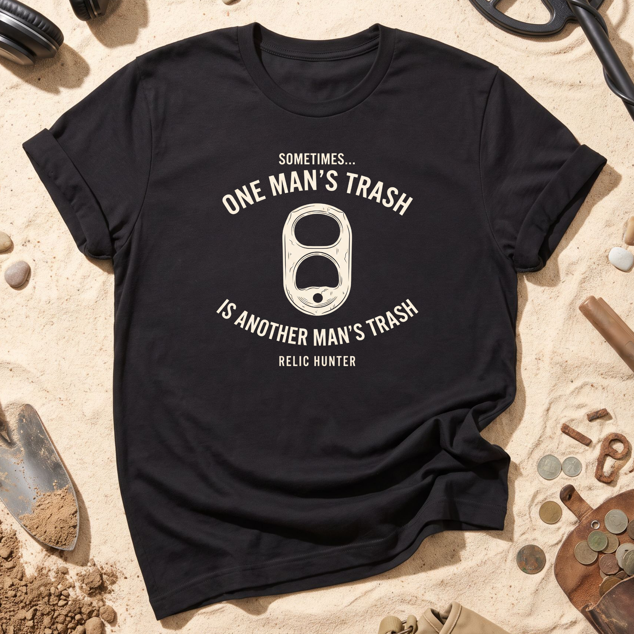 Sometimes One Man's Trash T-Shirt