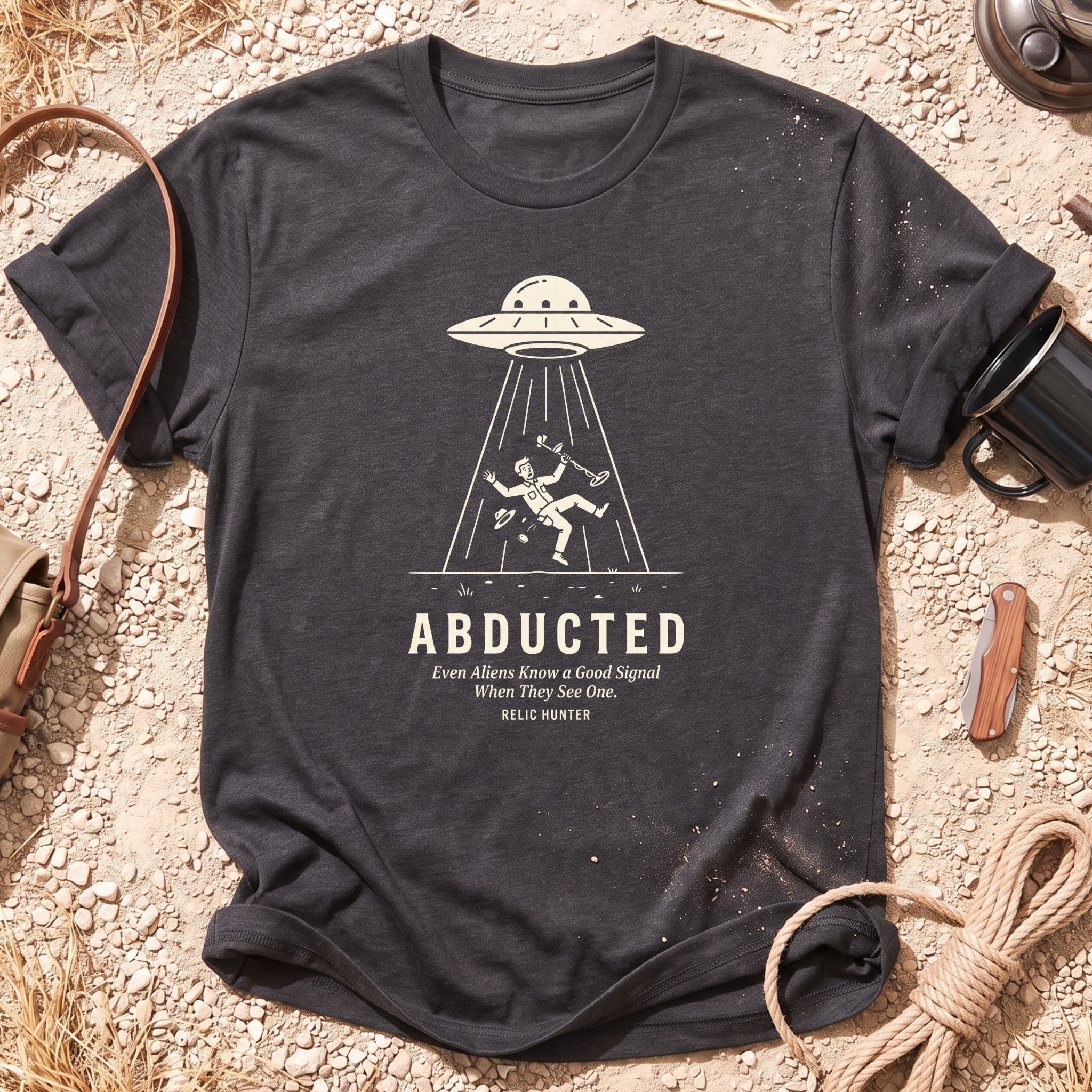 Abducted Metal Detecting T-Shirt