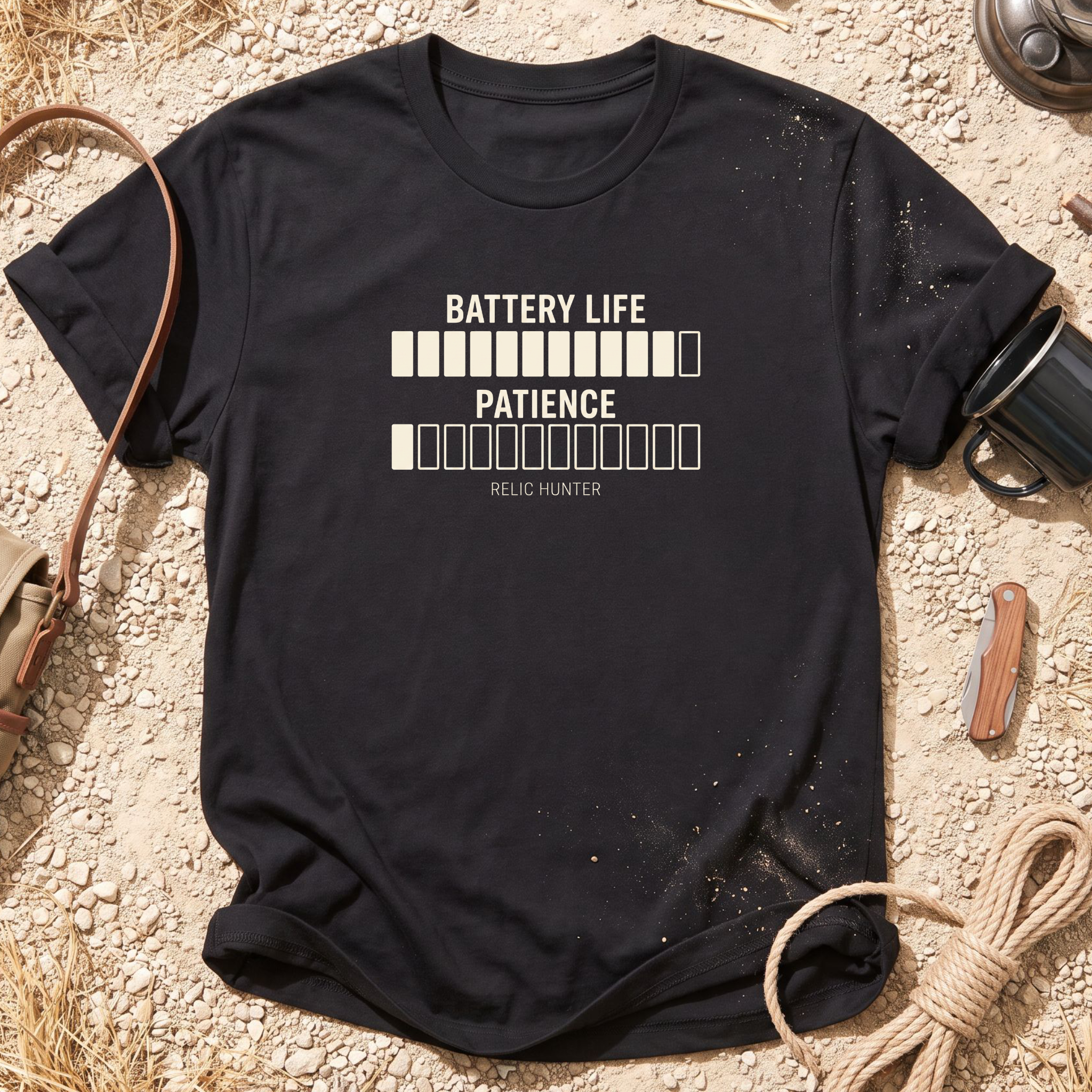 Battery Life vs Patience Metal Detecting T-Shirt