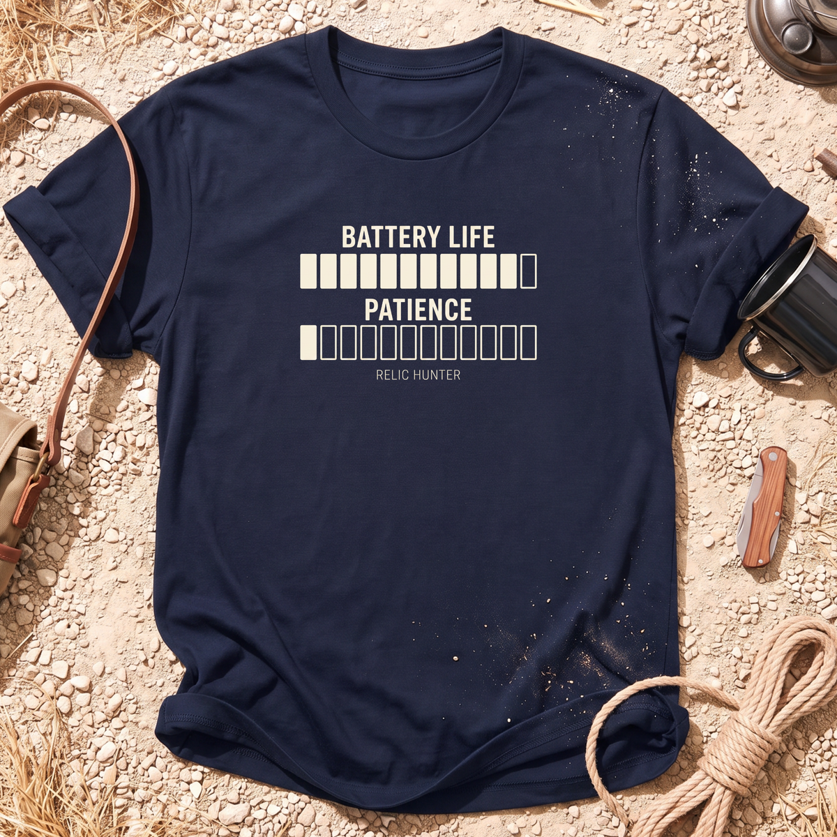 Battery Life vs Patience Metal Detecting T-Shirt