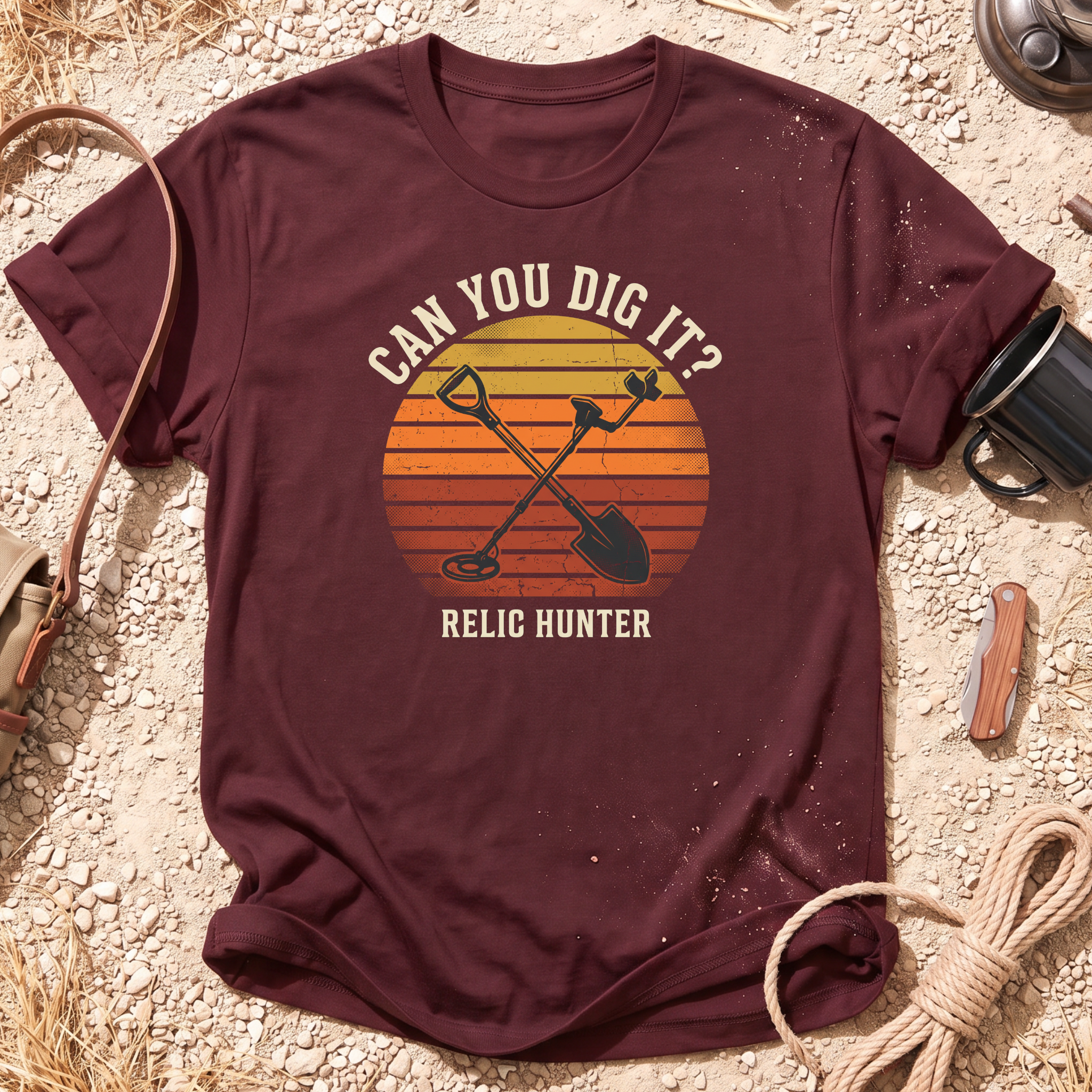 Can You Dig It Metal Detecting T-Shirt