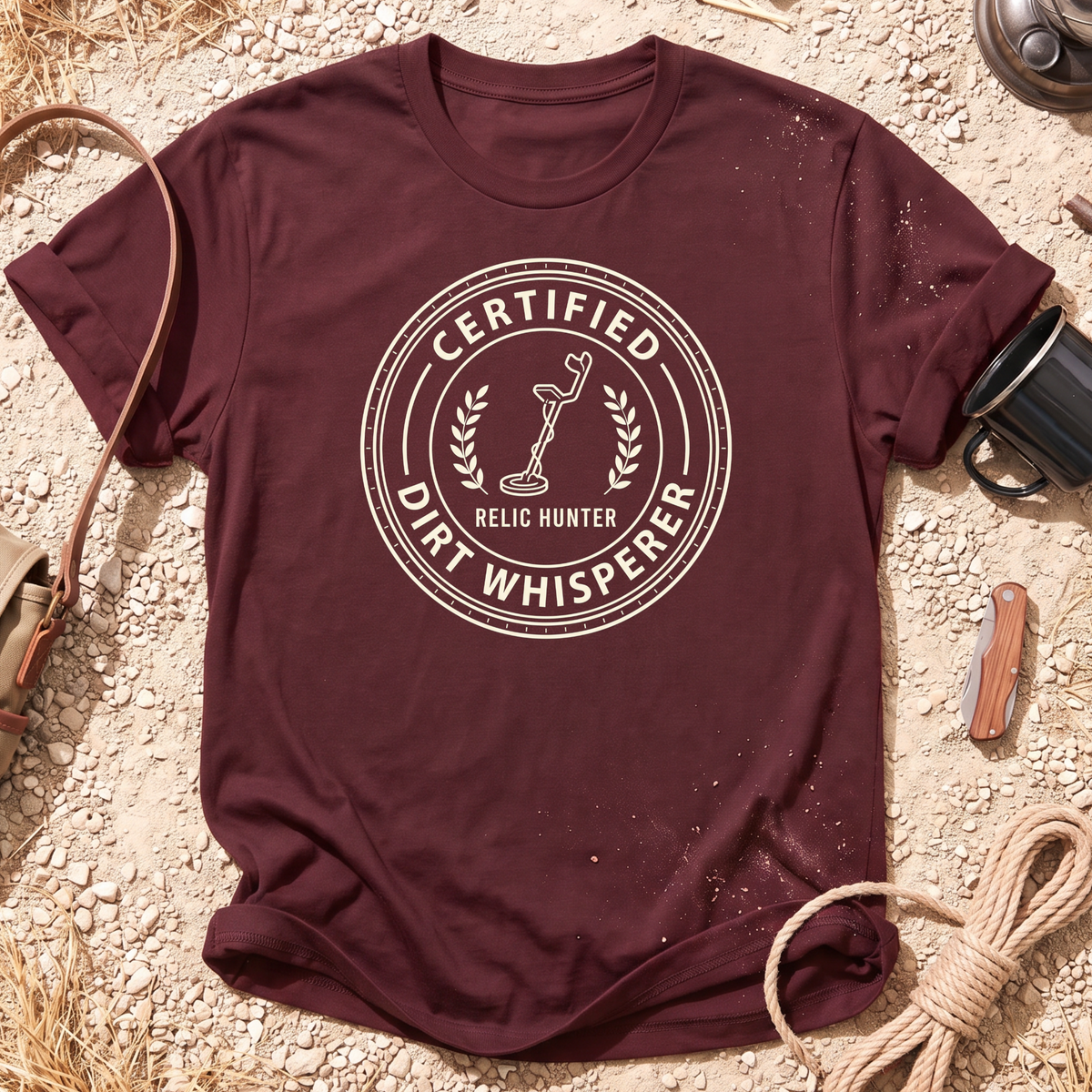 Certified Dirt Whisperer Metal Detecting T-Shirt