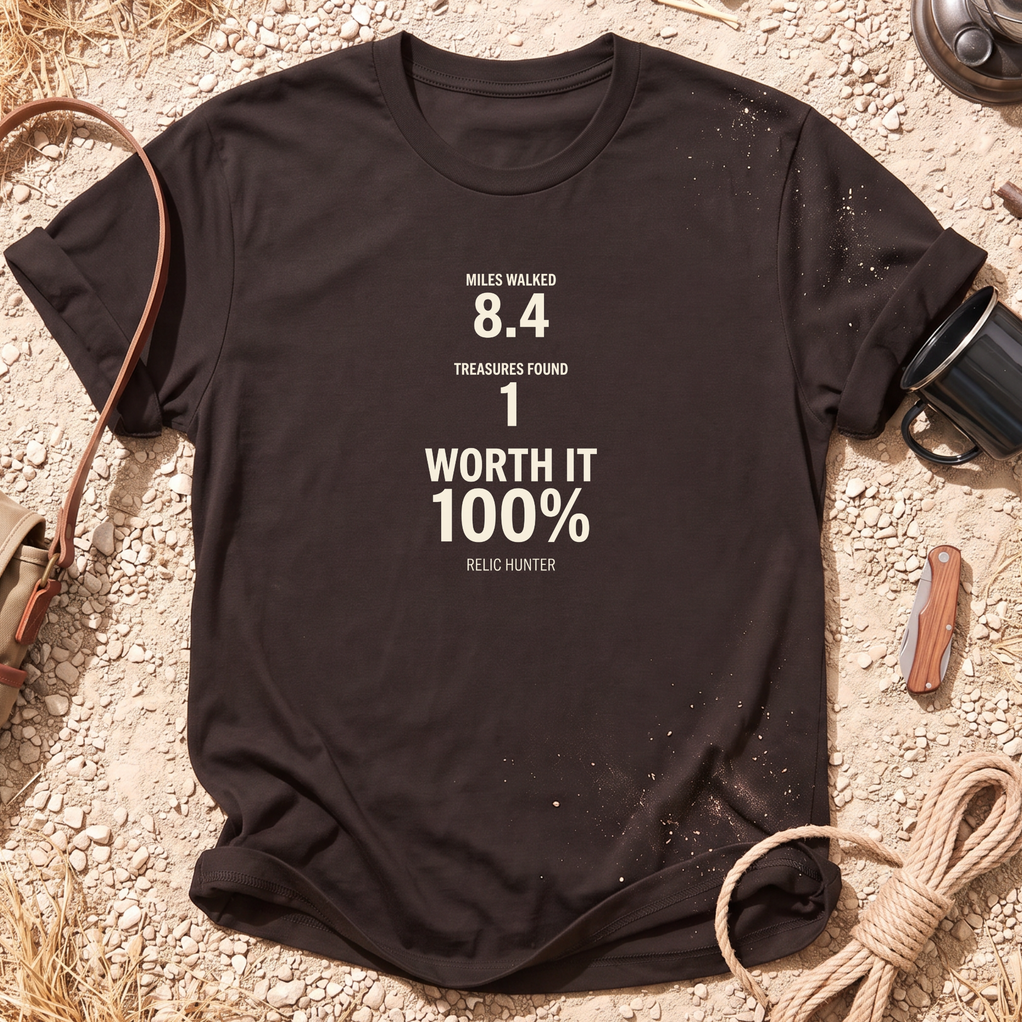 Worth It 100% Cotton Metal Detecting T-Shirt