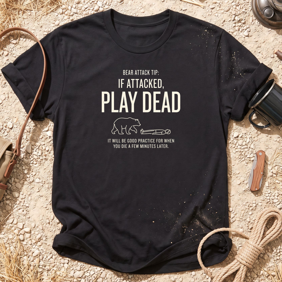 Bear Attack Tip Camping T-Shirt
