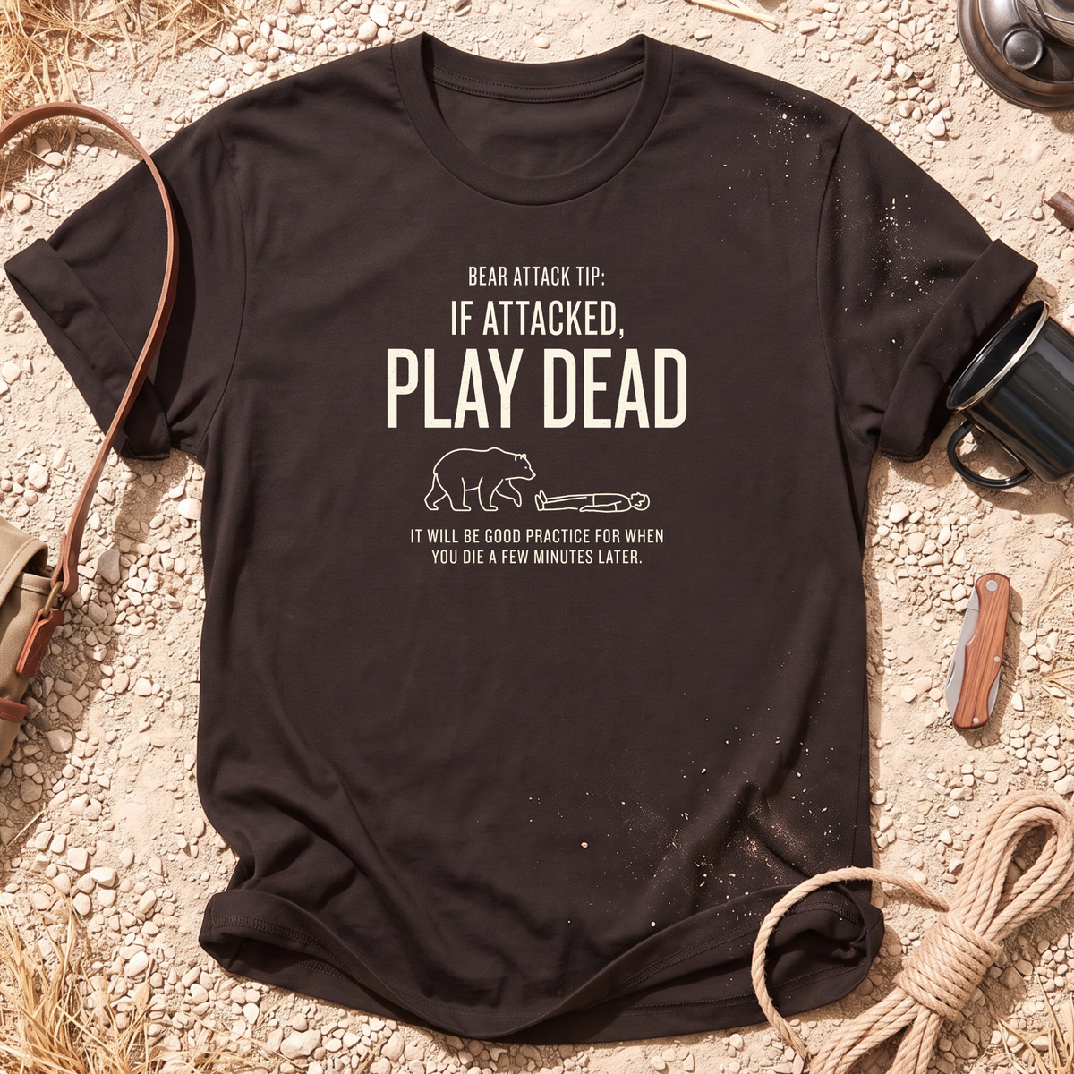 Bear Attack Tip Camping T-Shirt
