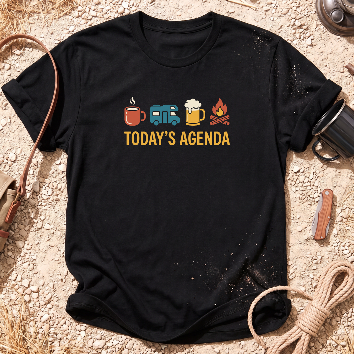 Today's Agenda Camping T-Shirt