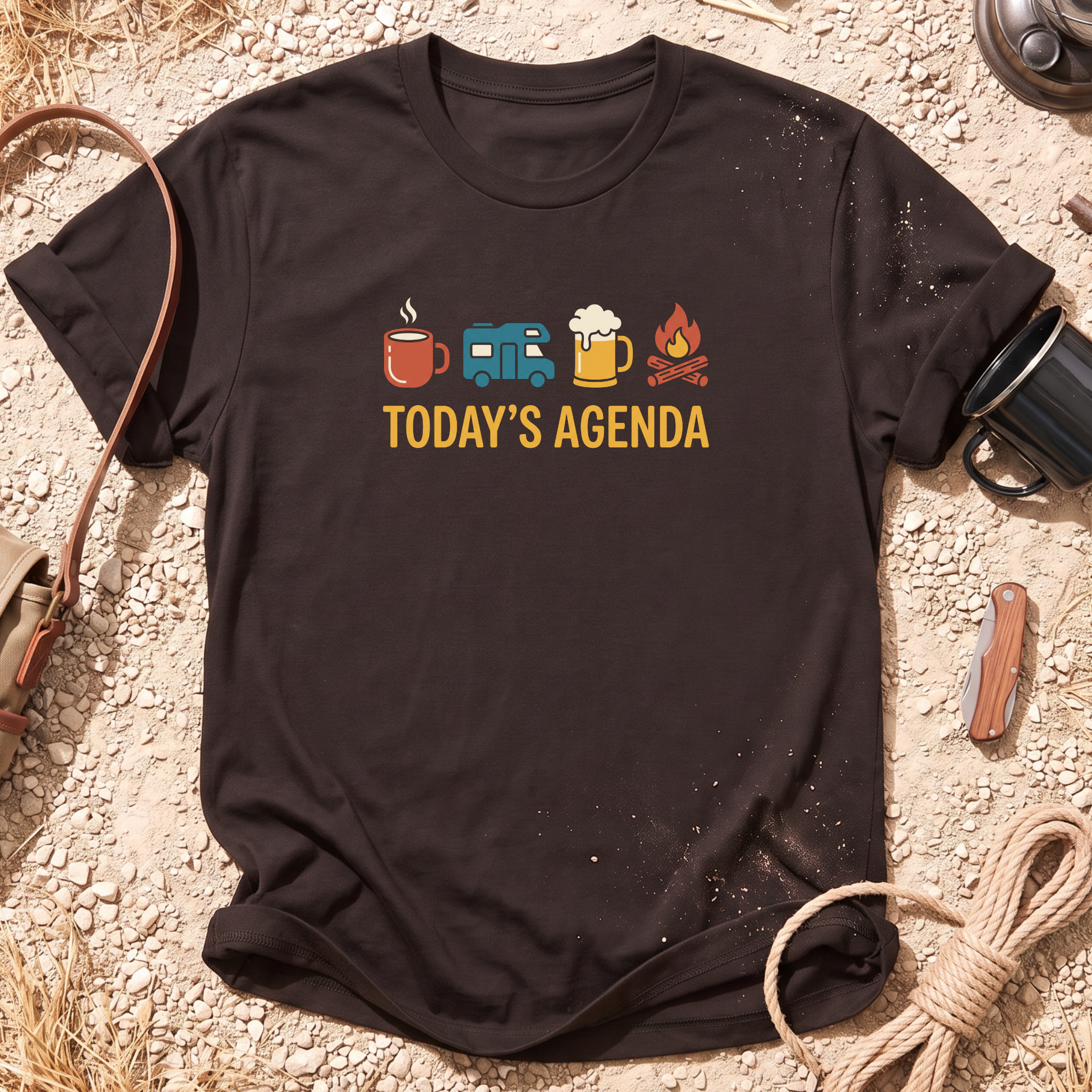 Today's Agenda Camping T-Shirt