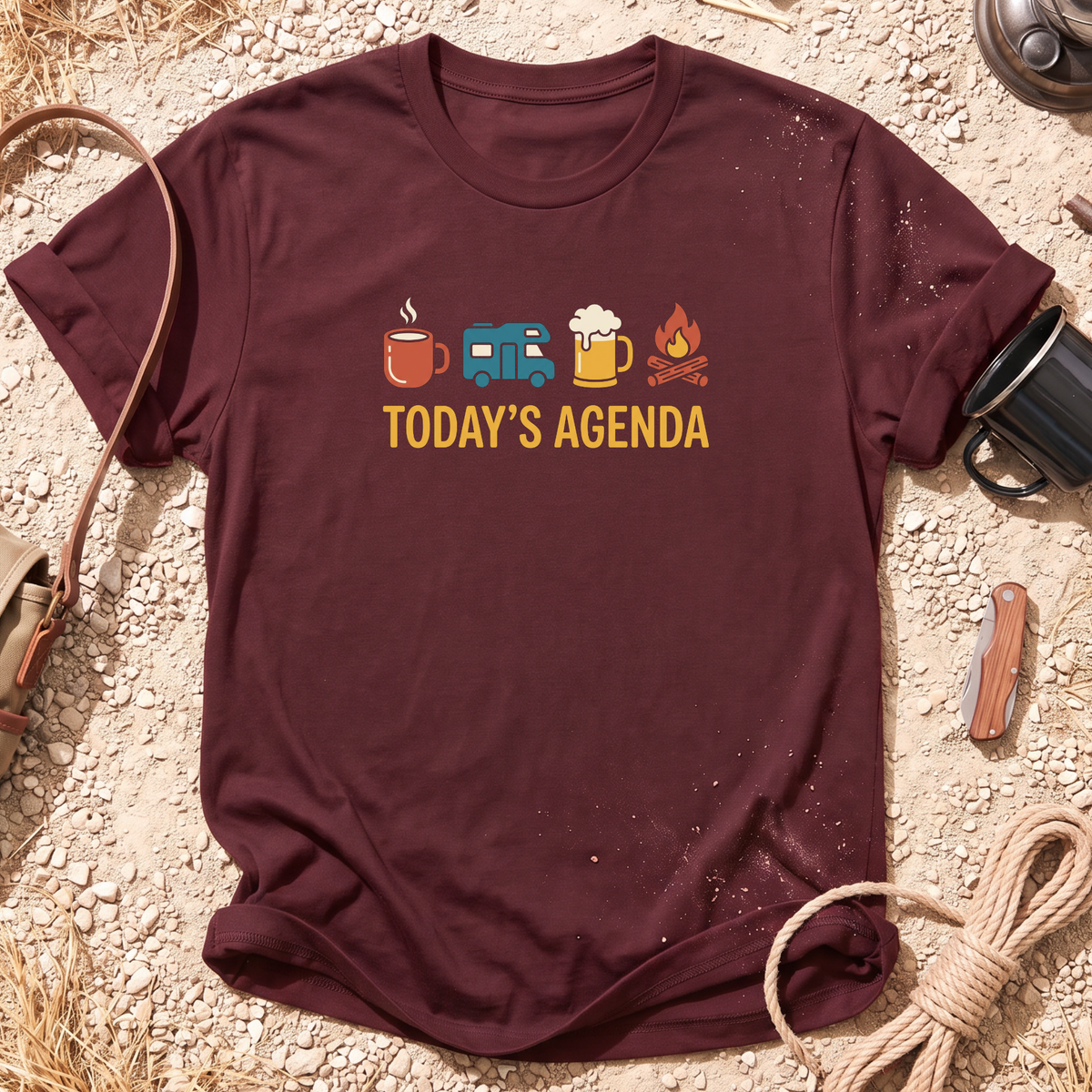 Today's Agenda Camping T-Shirt