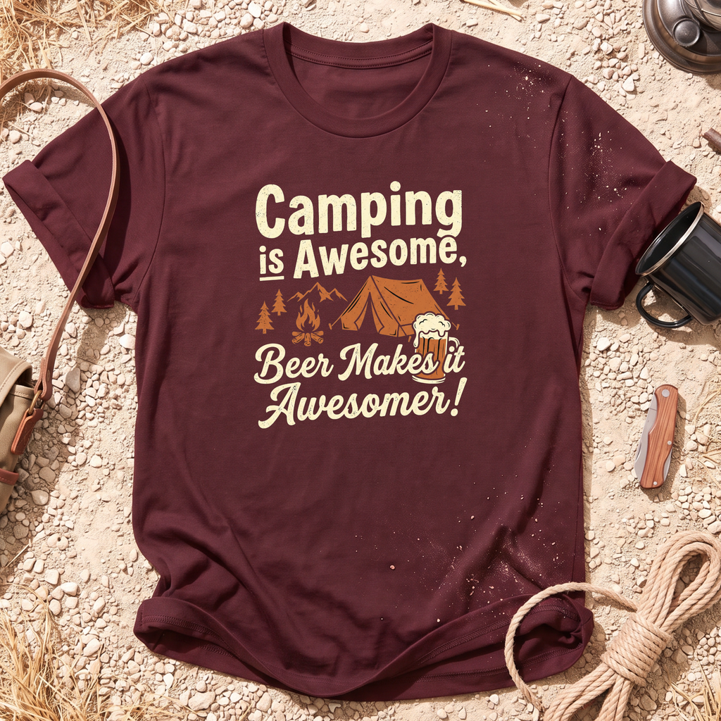 Camping with Beer is Awesomer T-Shirt