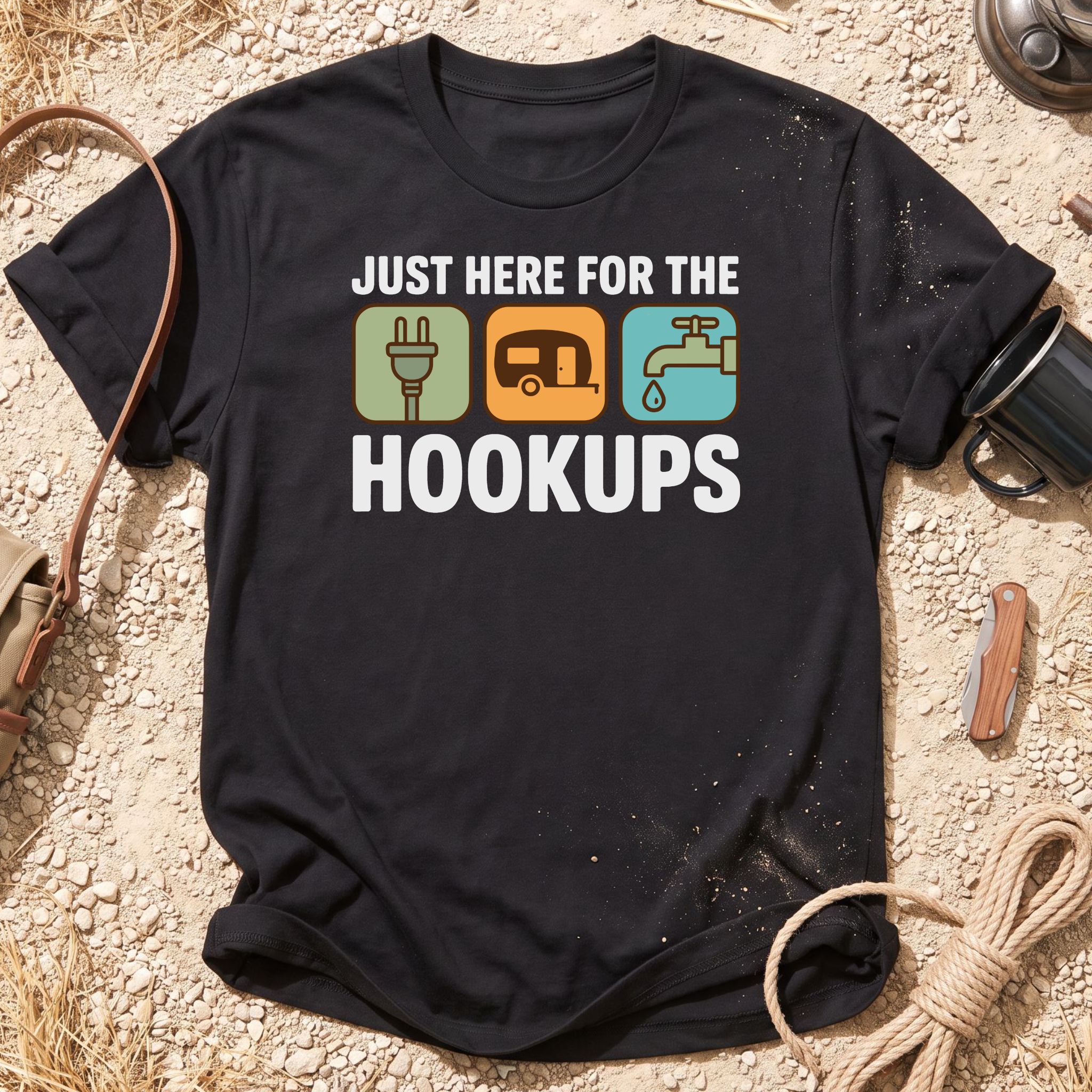 Just Here For the Hookups T-Shirt