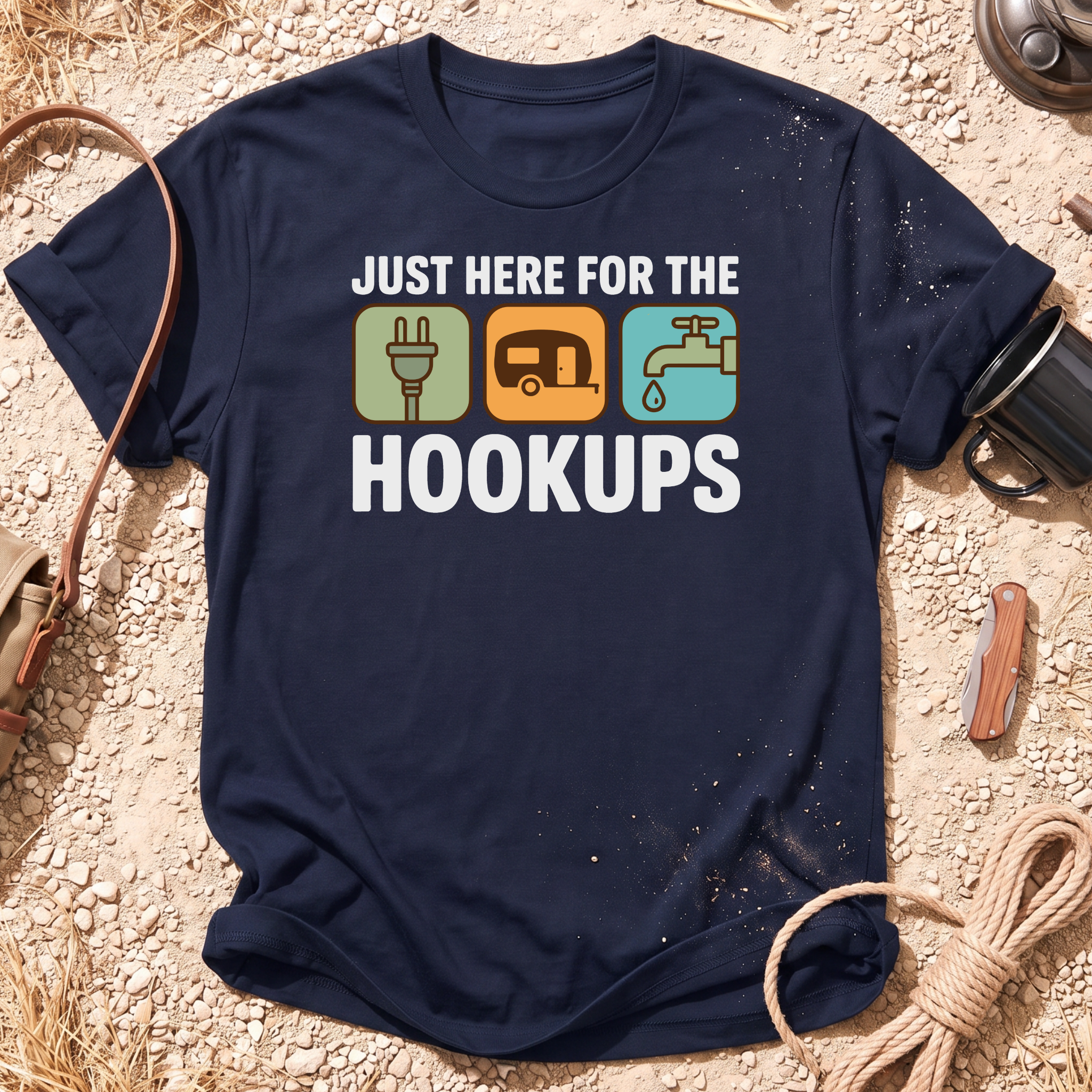 Just Here For the Hookups T-Shirt
