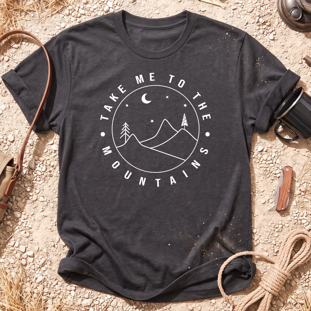 Take Me to the Mountains T-Shirt