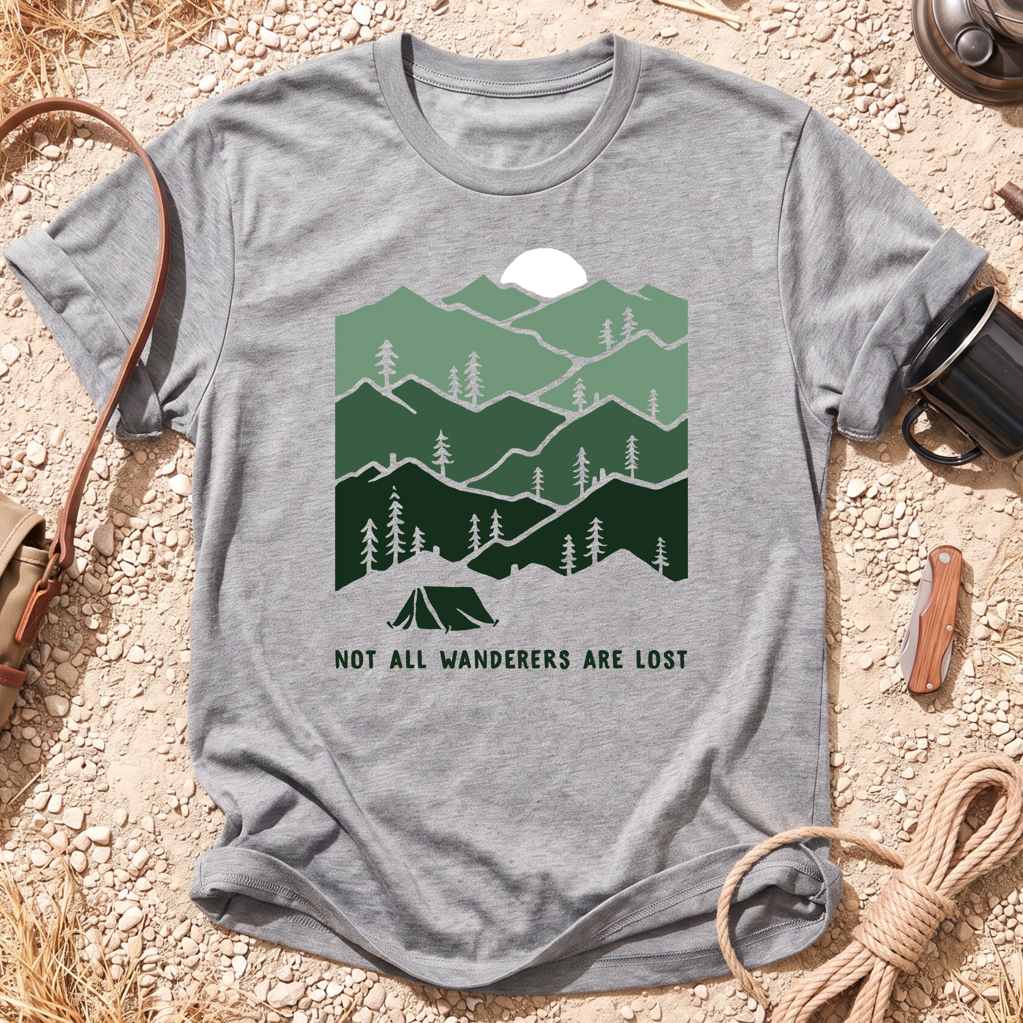 Not All Wanderers Are Lost T-Shirt