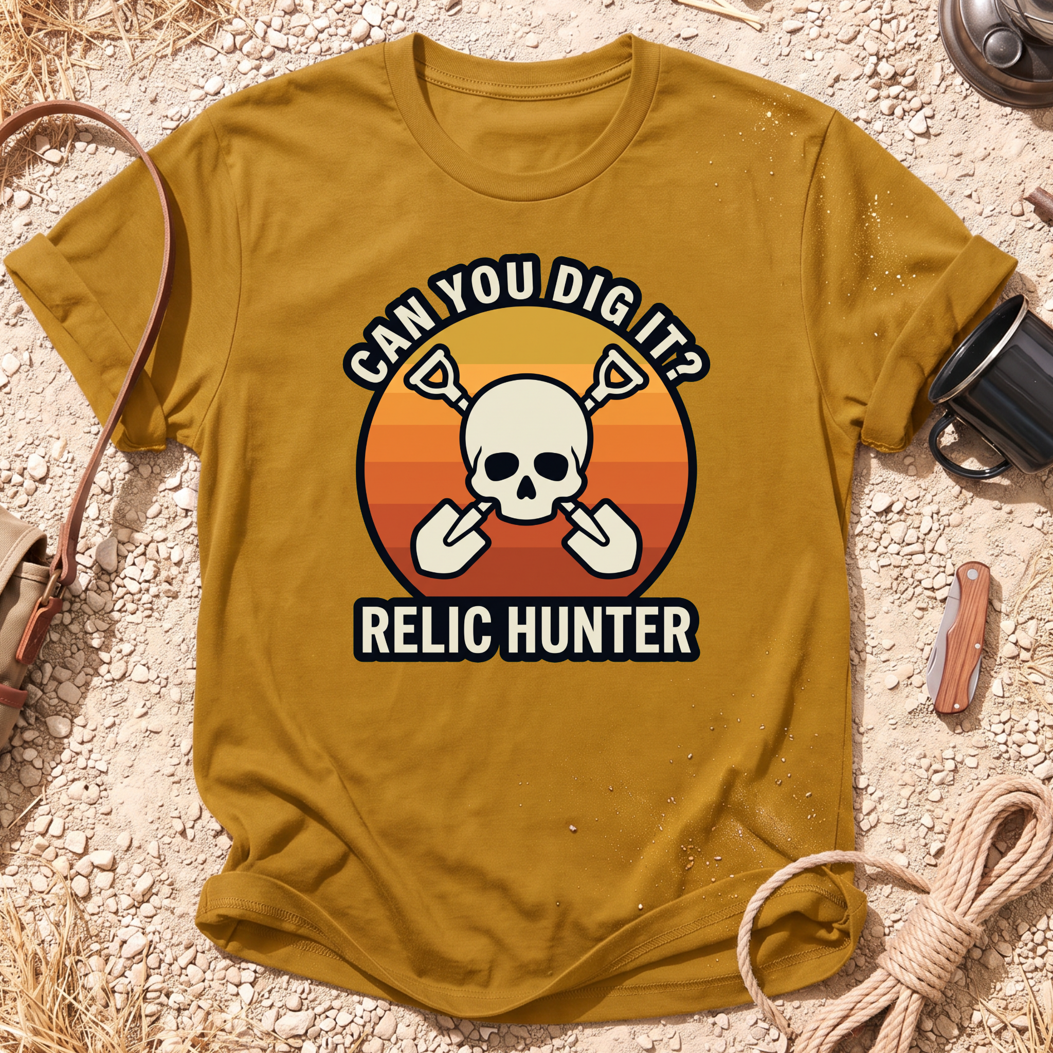 Can You Dig It? Graphic T-Shirt