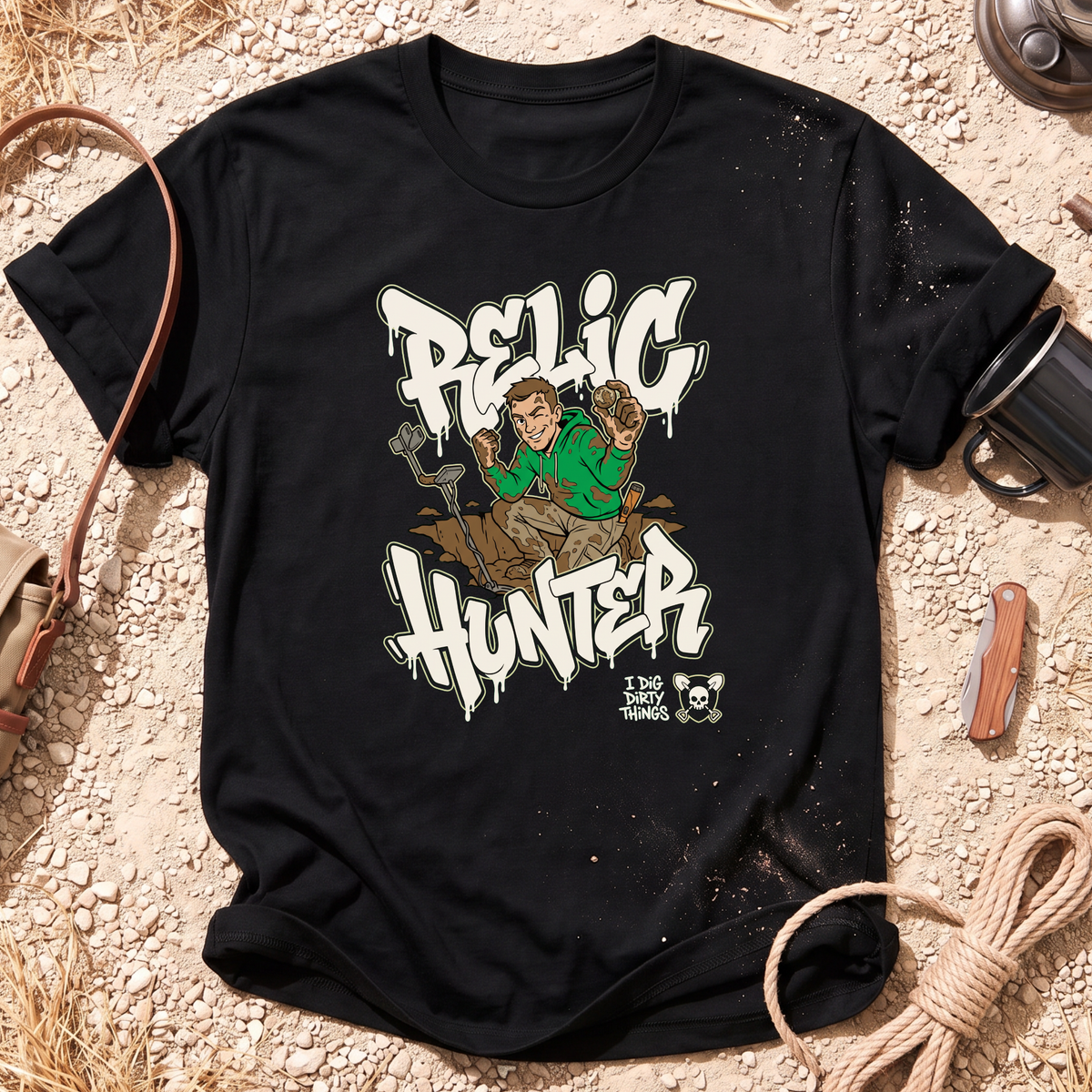 I Dig Dirty Things Graphic T-Shirt