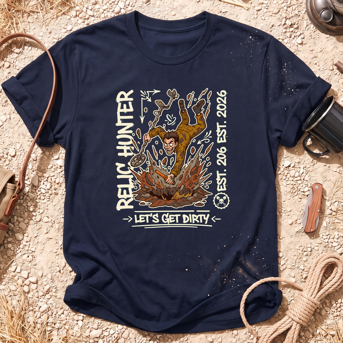 Let's Get Dirty Graphic T-Shirt