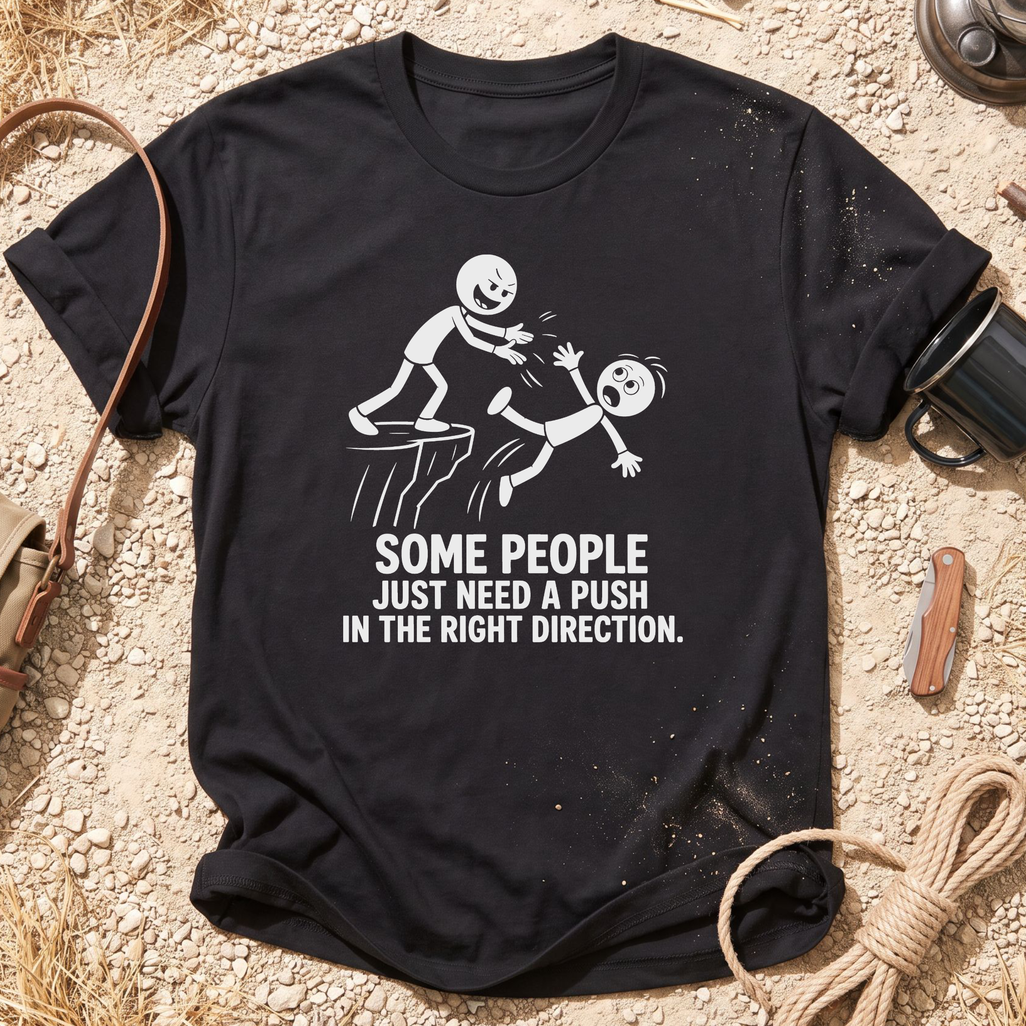 Just a Push T-Shirt