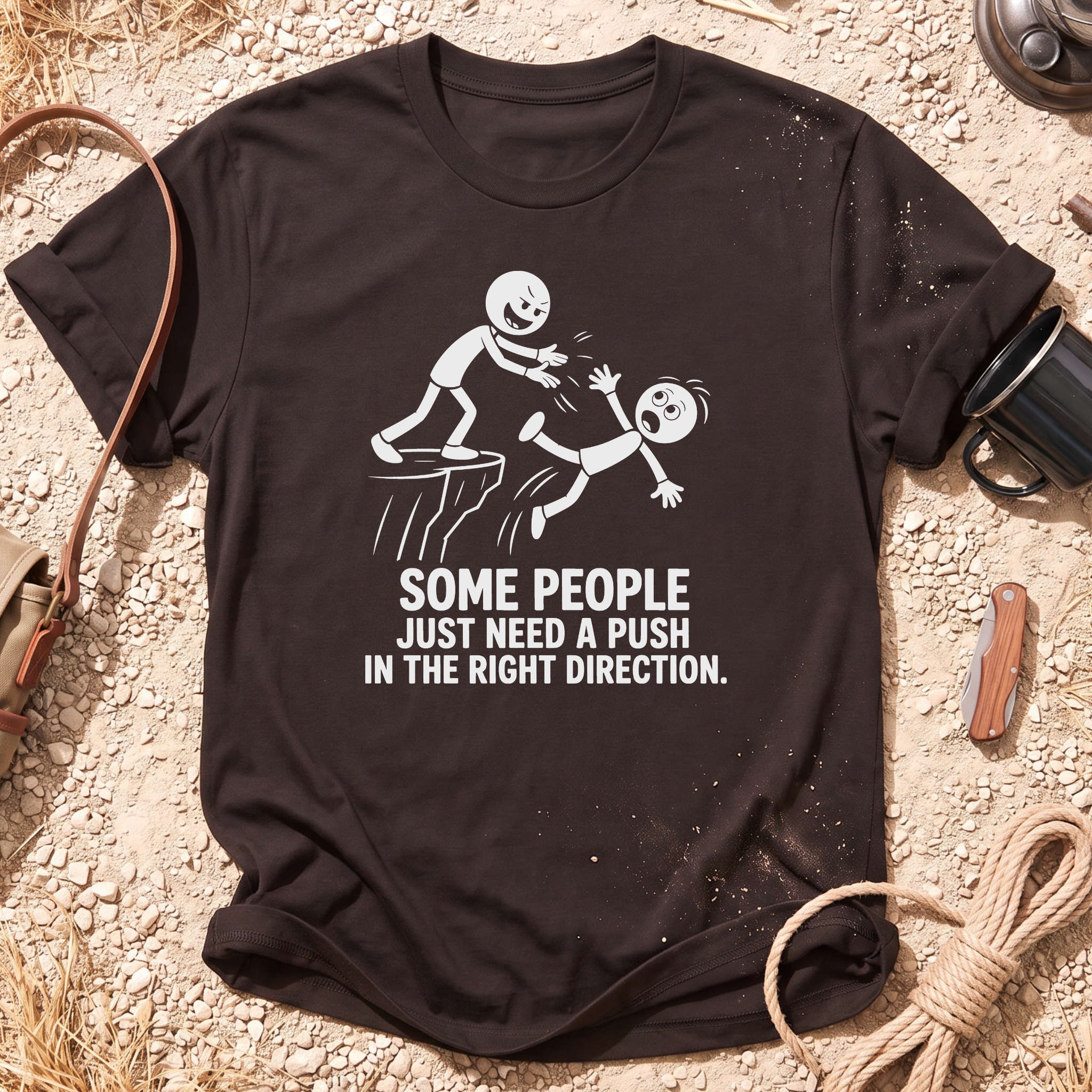 Just a Push T-Shirt