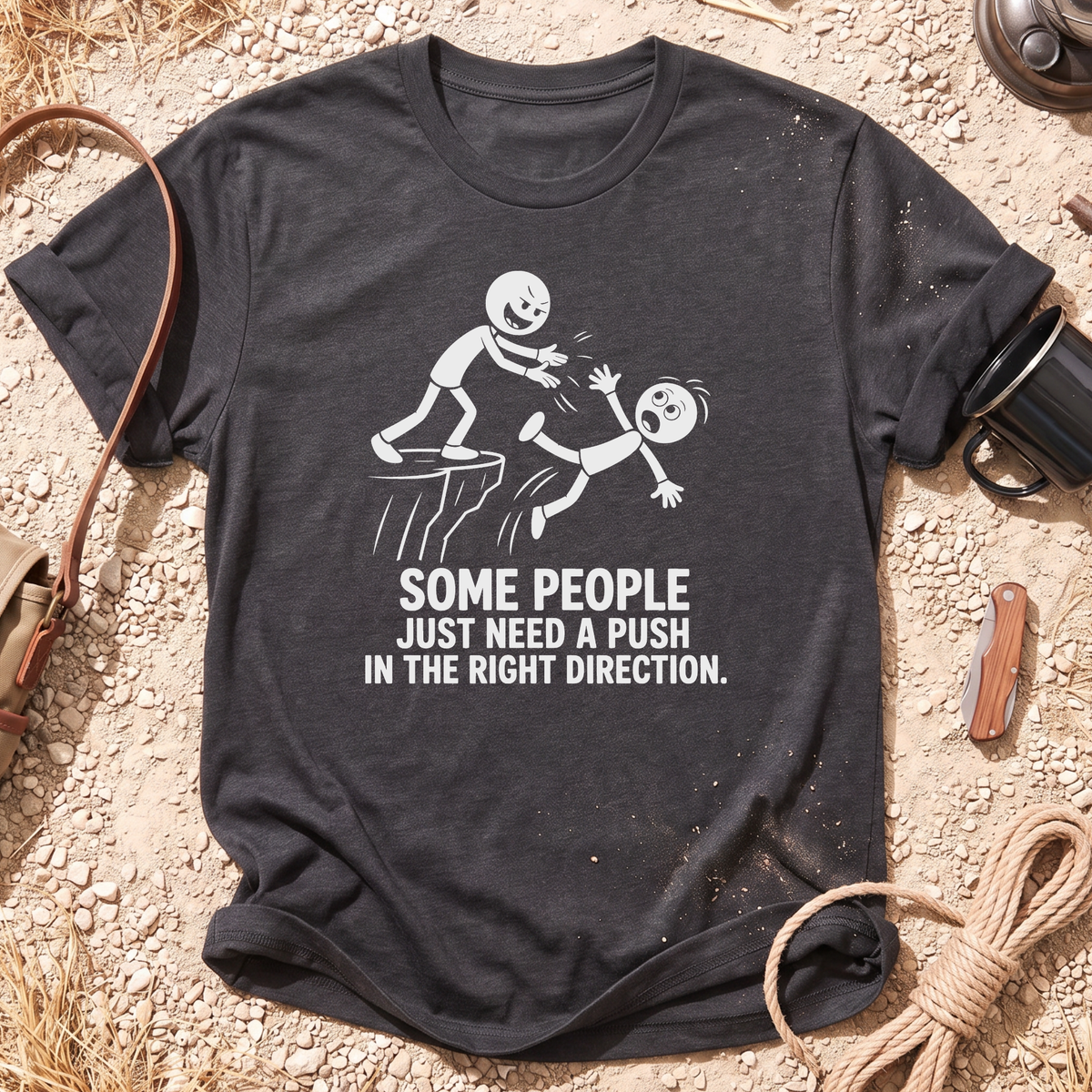 Just a Push T-Shirt