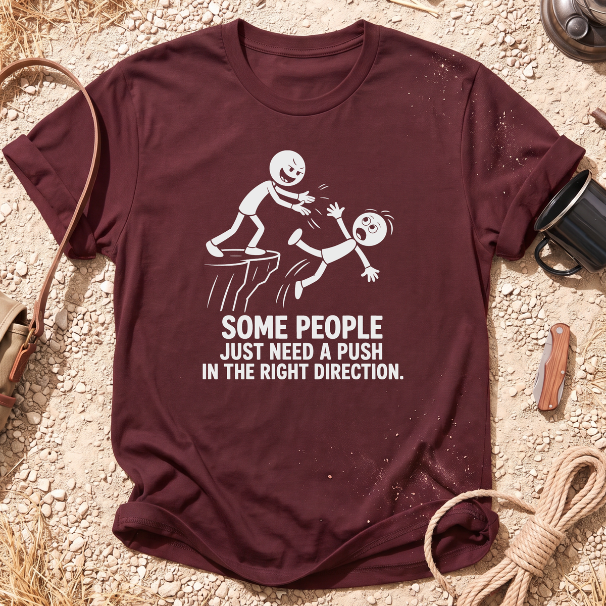 Just a Push T-Shirt