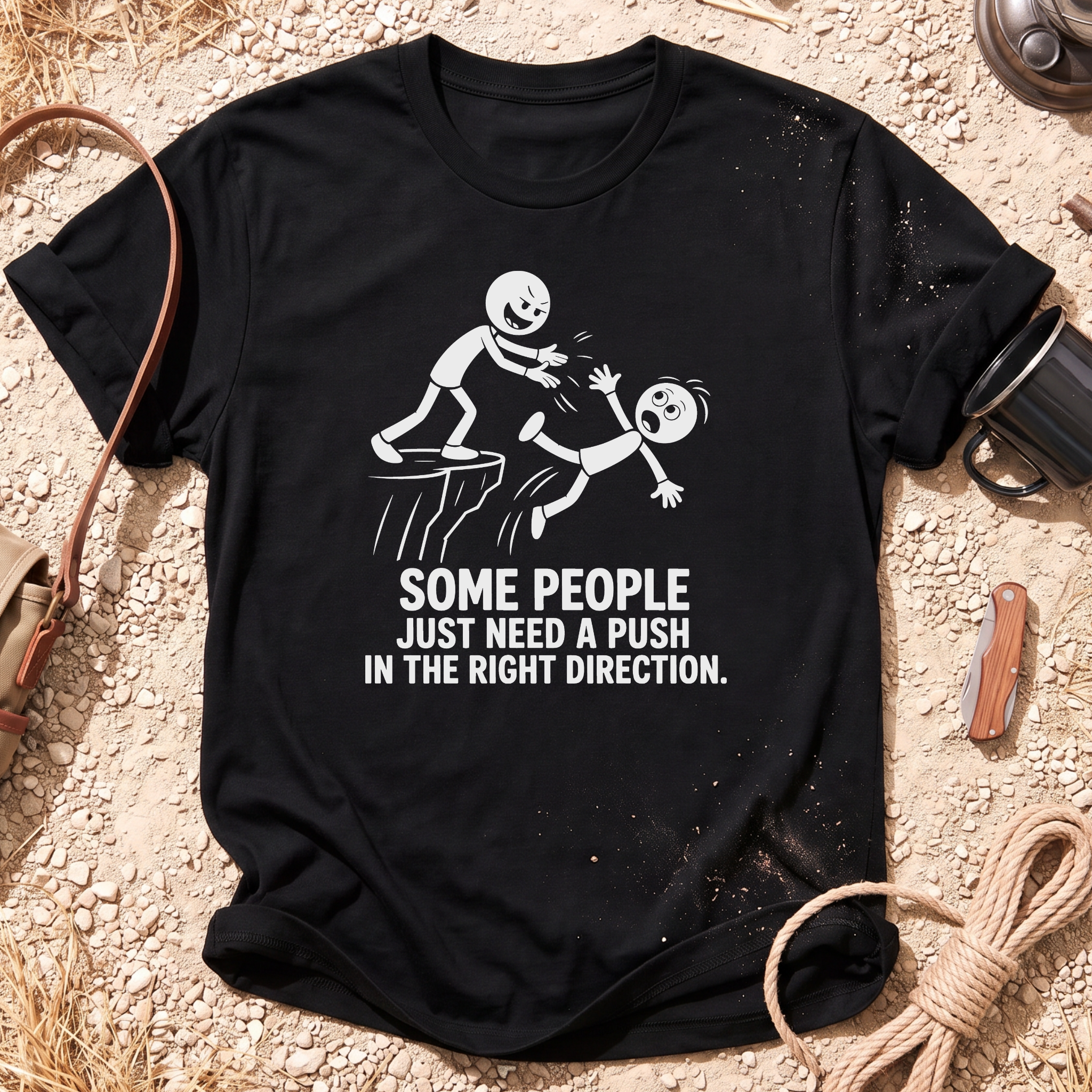 Just a Push T-Shirt