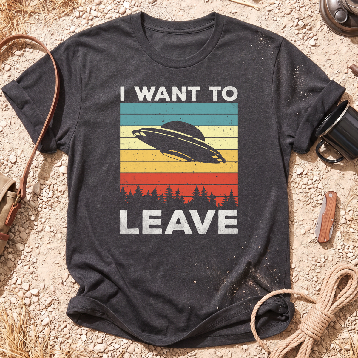 I Want to Leave T-Shirt