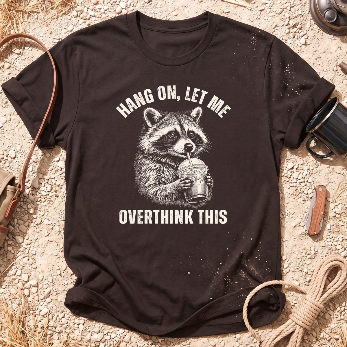 Let Me Overthink This T-Shirt