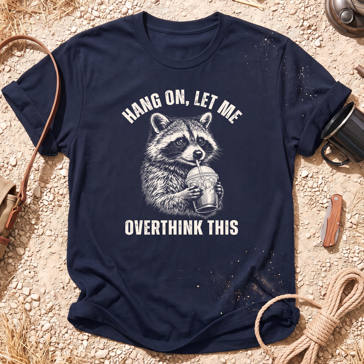 Let Me Overthink This T-Shirt