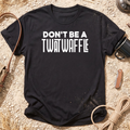 Twatwaffle T-Shirt