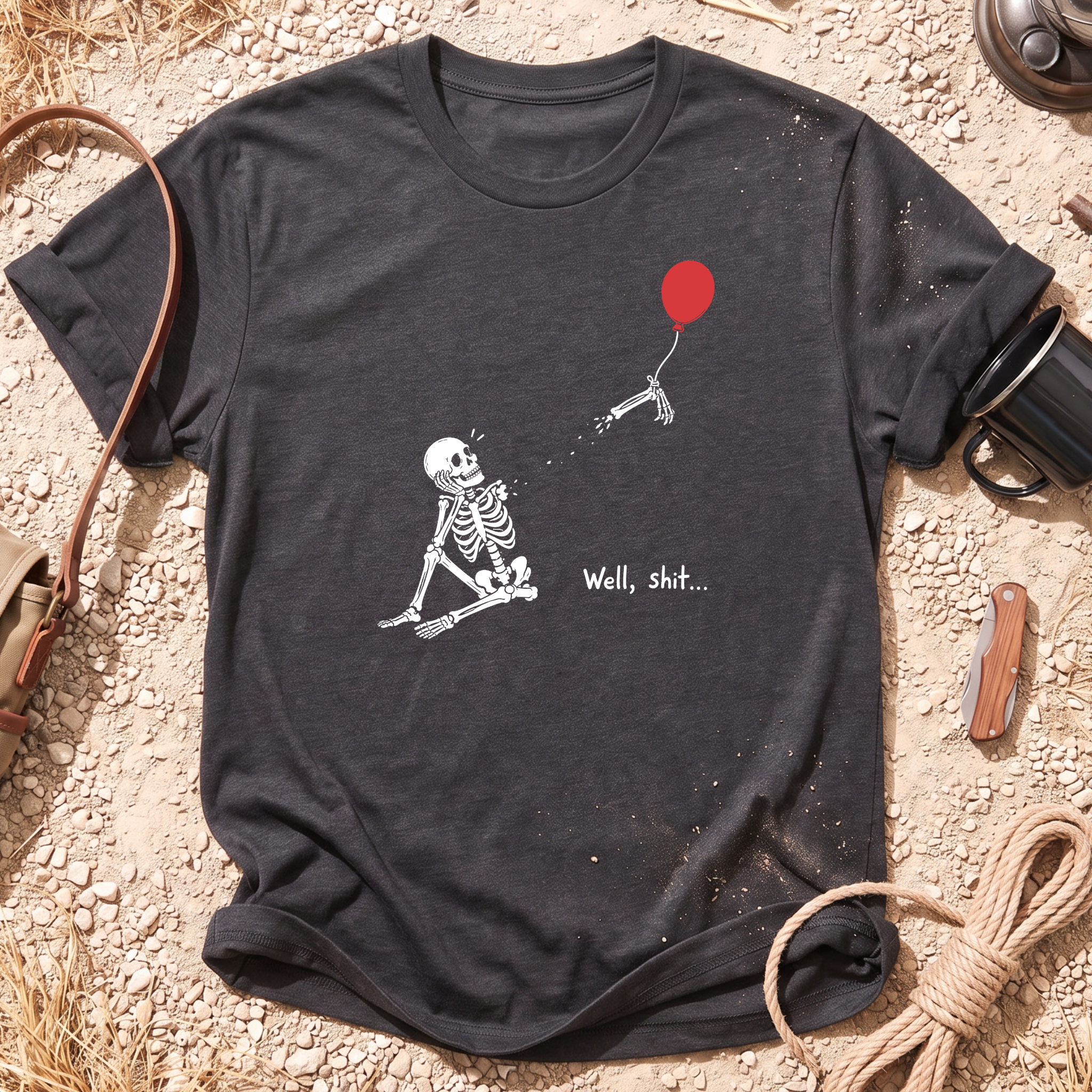 Well Shit... T-Shirt