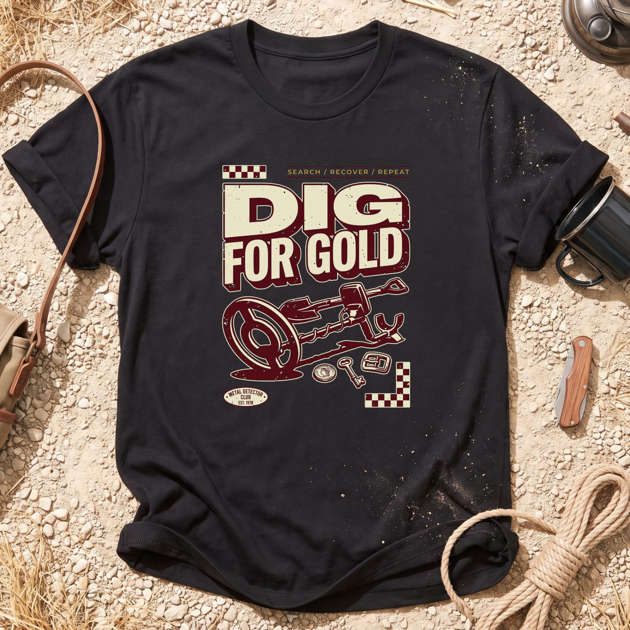 Dig For Gold T-Shirt